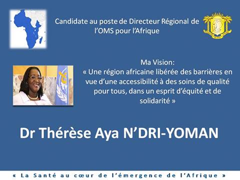 OMS AFRIQUE REGIONALE/ L'IVOIRIENNE N'DRI YOMAN CANDIDATE 